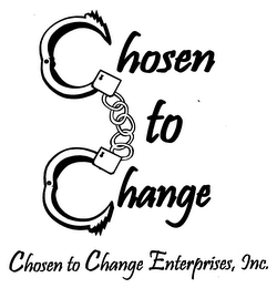 CHOSEN TO CHANGE CHOSEN TO CHANGE ENTERPRISES, INC.