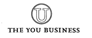 U THE YOU BUSINESS