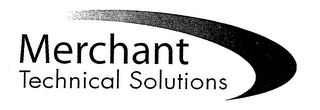 MERCHANT TECHNICAL SOLUTIONS