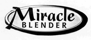 MIRACLE BLENDER