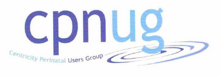 CPNUG CENTRICITY PERINATAL USERS GROUP