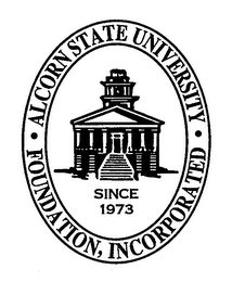 ·ALCORN STATE UNIVERSITY FOUNDATION, INCORPORATED· SINCE 1973