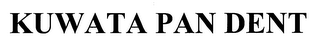 KUWATA PAN DENT