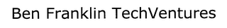 BEN FRANKLIN TECHVENTURES
