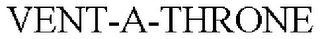 VENT-A-THRONE