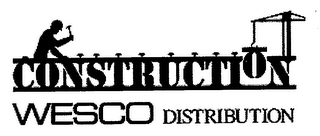 CONSTRUCTION WESCO DISTRIBUTION