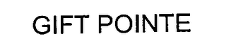 GIFT POINTE