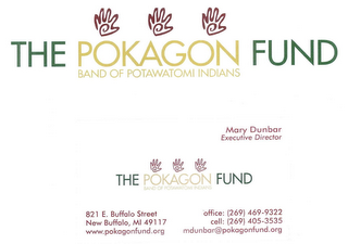 THE POKAGON FUND BAND OF POTAWATOMI INDIANS