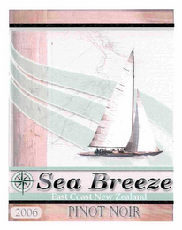 SEA BREEZE 2006 PINOT NOIR