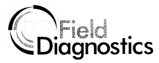 FIELD DIAGNOSTICS