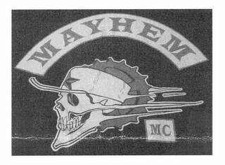 MAYHEM MC