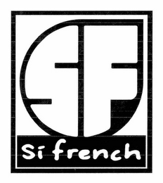 SF SI FRENCH