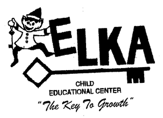 ELKA CHILD EDUCATIONAL CENTER "THE KEY TO GROWTH"