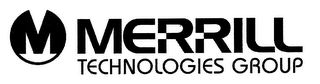 M MERRILL TECHNOLOGIES GROUP