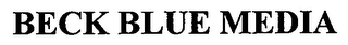 BECK BLUE MEDIA