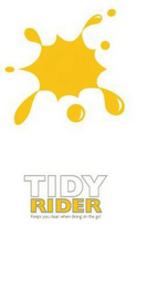 TIDY RIDER KEEPS YOU CLEAN WHEN DINING ON THE GO!