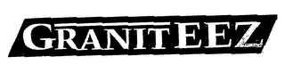 GRANITEEZ
