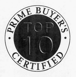 PRIME BUYER'S · CERTIFIED · TOP 10