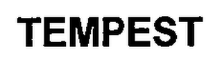 TEMPEST