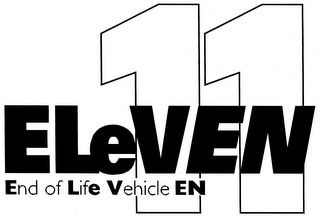 ELEVEN 11 END OF LIFE VEHICLE EN