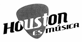 HOUSTON ES MÚSICA