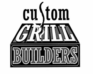 CUSTOM GRILL BUILDERS