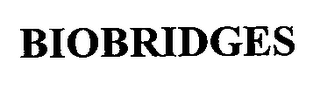 BIOBRIDGES