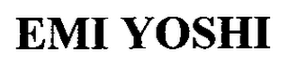 EMI YOSHI
