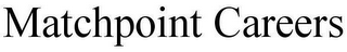 MATCH POINT CAREERS
