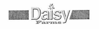 DAISY FARMS