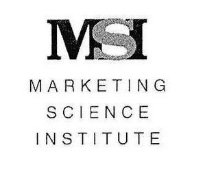 MSI MARKETING SCIENCE INSTITUTE