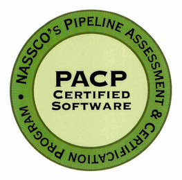 PACP CERTIFIED SOFTWARE NASSCO'S PIPELINE ASSESSMENT & CERTIFICATION PROGRAM ·