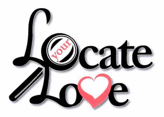 LOCATE YOUR LOVE