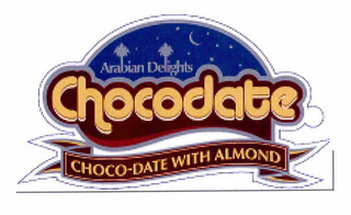 ARABIAN DELIGHTS CHOCODATE