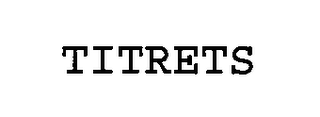 TITRETS