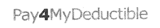 PAY4MYDEDUCTIBLE