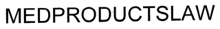 MEDPRODUCTSLAW