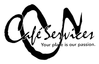 CS CAFÉ SERVICES YOUR PLATE IS OUR PASSION.