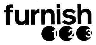 FURNISH 1 2 3
