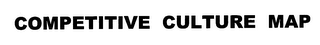 COMPETITIVE CULTURE MAP