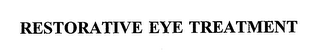 RESTORATIVE EYE TREATMENT