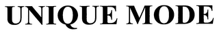 UNIQUE MODE