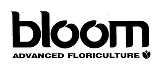 BLOOM ADVANCED FLORICULTURE