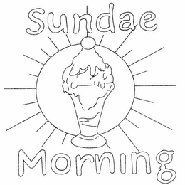 SUNDAE MORNING