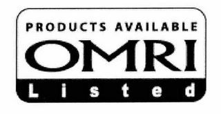 OMRI PRODUCTS AVAILABLE LISTED