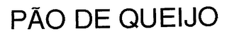 PÃO DE QUEIJO