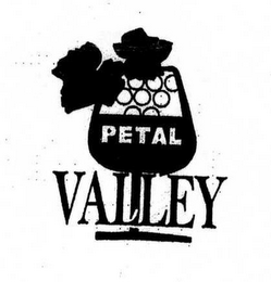PETAL VALLEY