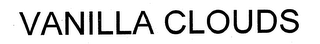 VANILLA CLOUDS