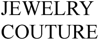 JEWELRY COUTURE