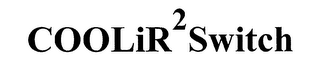 COOLIR2SWITCH
